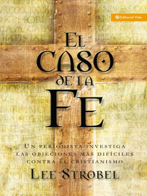 Title details for El caso de la fe by Lee Strobel - Available